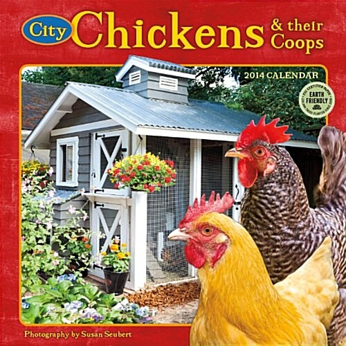 City Chickens & Their Coops 2014 Calendar (Paperback, Wall)