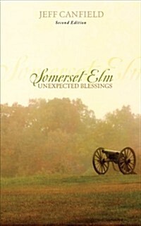Somerset ELM: Unexpected Blessings: Second Edition (Paperback)