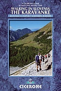 Walking in Slovenia: The Karavanke (Paperback)