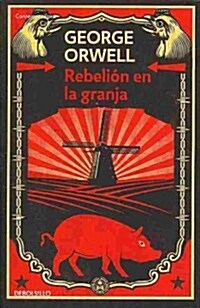 Rebeli? En La Granja / Animal Farm (Paperback, 2)