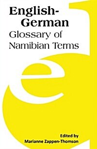 English-German: Glossary of Namibian Terms (Paperback)