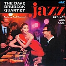 [수입] The Dave Brubeck Quartet - Jazz: Red Hot And Cool [180g 오디오파일 LP][리마스터드]