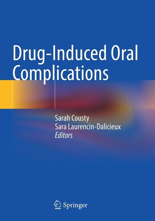 Drug-Induced Oral Complications (Paperback)