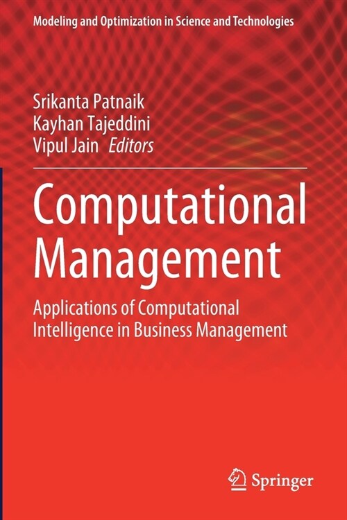 Computational Management: Applications of Computational Intelligence in Business Management (Paperback)