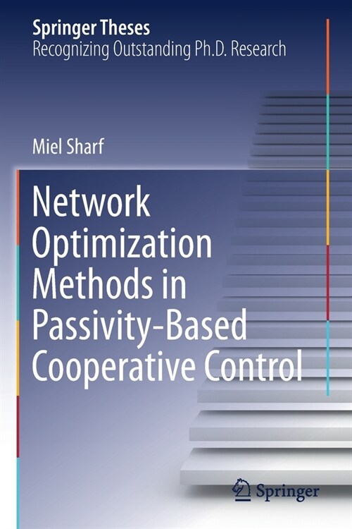 Network Optimization Methods in Passivity-Based Cooperative Control (Paperback)