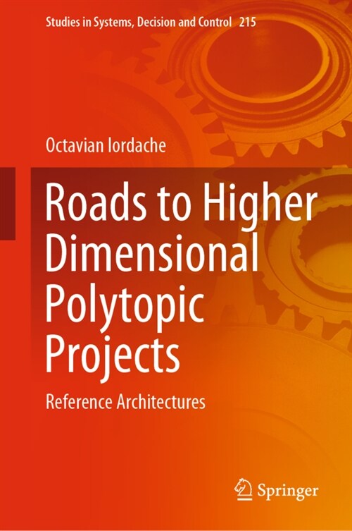 Roads to Higher Dimensional Polytopic Projects: Reference Architectures (Hardcover, 2023)