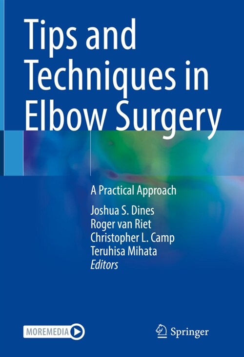 Tips and Techniques in Elbow Surgery: A Practical Approach (Hardcover, 2022)