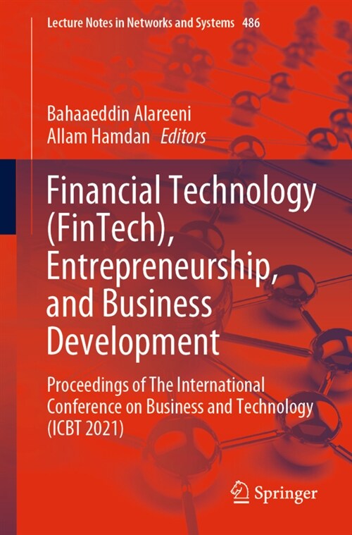 Financial Technology (Fintech), Entrepreneurship, and Business Development: Proceedings of the International Conference on Business and Technology (Ic (Paperback, 2022)
