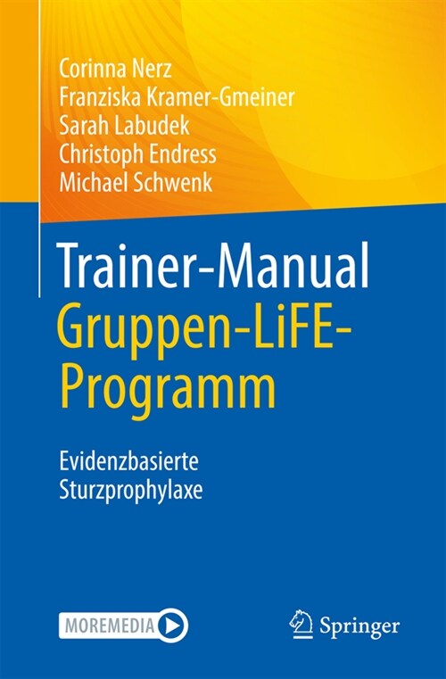 Trainer-Manual Gruppen-Life-Programm: Evidenzbasierte Sturzprophylaxe (Paperback, 1. Aufl. 2023)