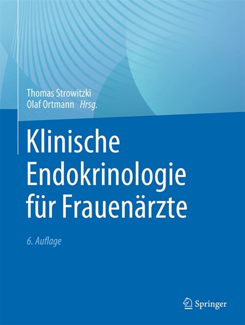 Klinische Endokrinologie F? Frauen?zte (Hardcover, 6, 6. Aufl. 2024)