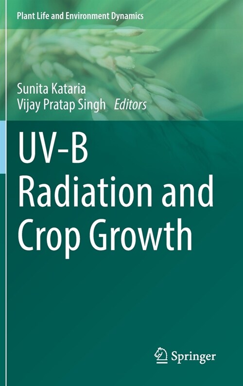 UV-B Radiation and Crop Growth (Hardcover)