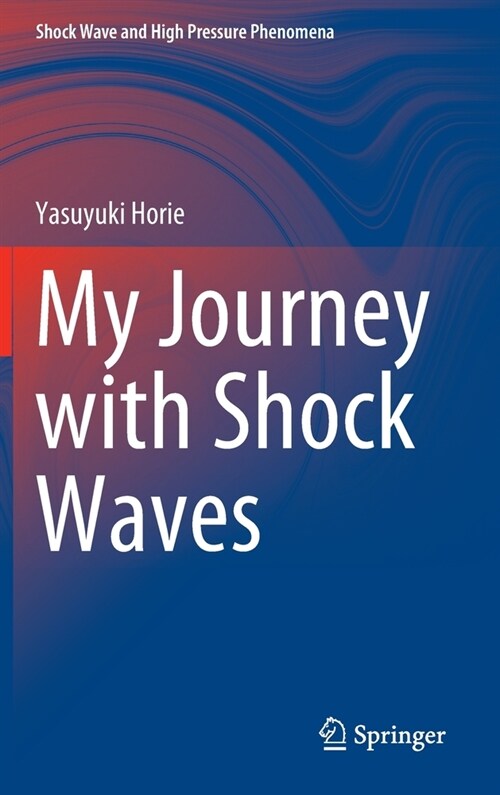 My Journey with Shock Waves (Hardcover)