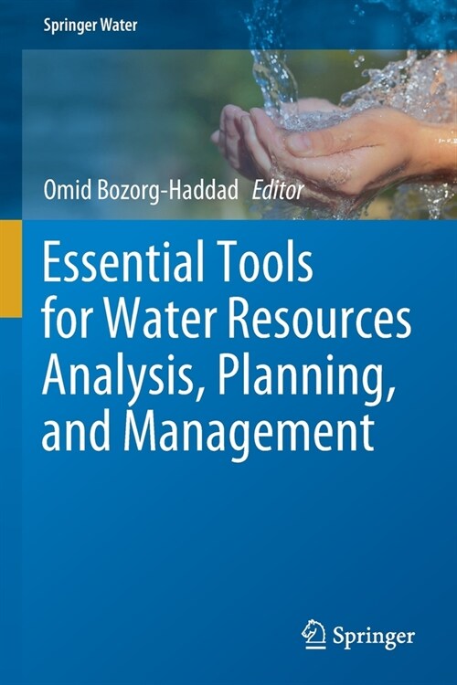 Essential Tools for Water Resources Analysis, Planning, and Management (Paperback)