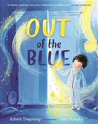 Out of the Blue : A heartwarming picture book about celebrating difference (Paperback)
