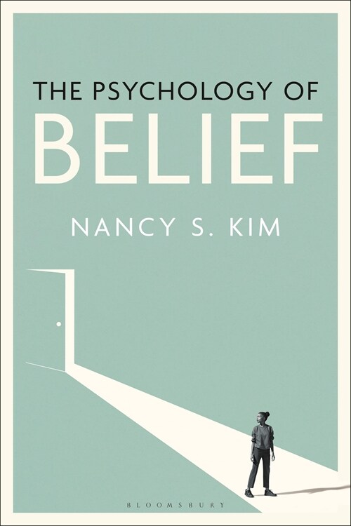 The Psychology of Belief (Hardcover)