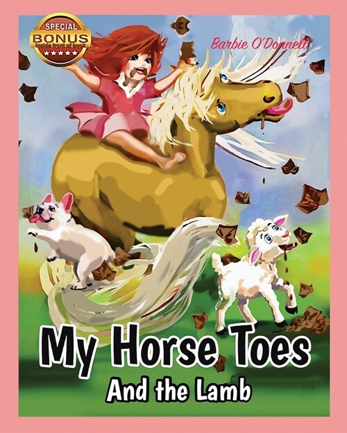 My Horse Toes: And the Lamb (Paperback)