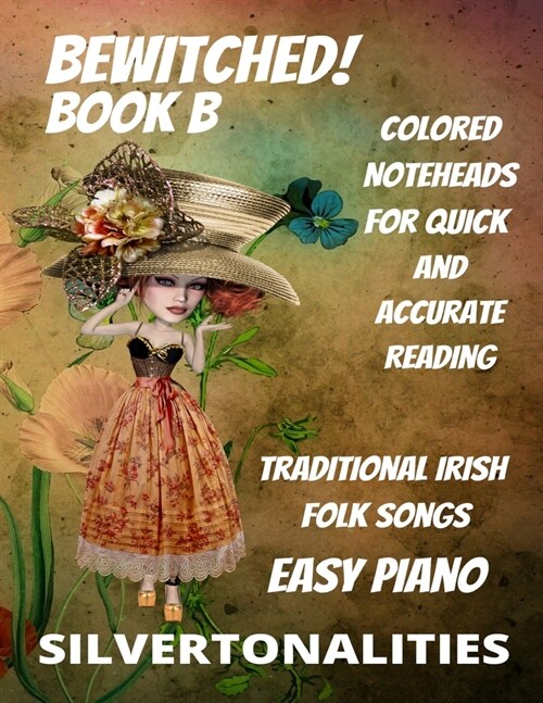 Bewitched! Little Irish Waltzes for Easiest Piano Book B (Paperback)