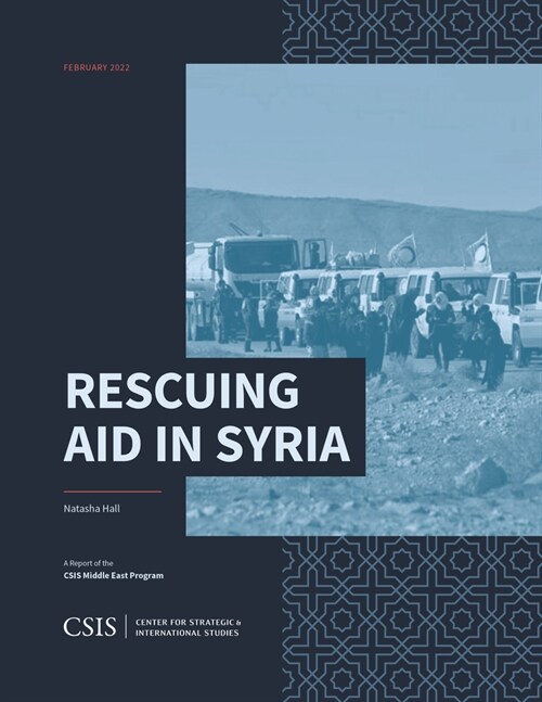 Rescuing Aid in Syria (Paperback)