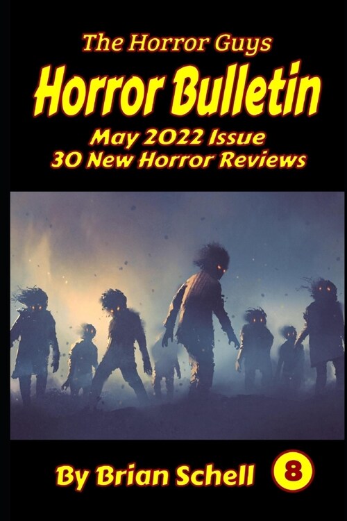 Horror Bulletin Monthly May 2022 (Paperback)