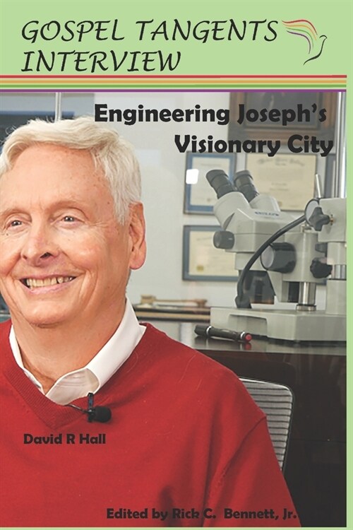 Engineering Josephs Visionary City: with David R. Hall (Paperback)