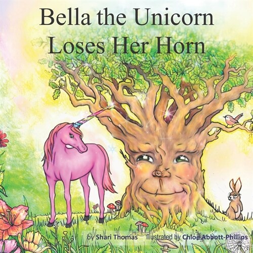 Bella the Unicorn Loses Her Horn! (Paperback)