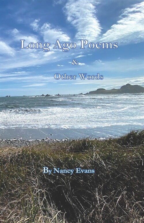 Long Ago Poems and Other Words (Paperback)