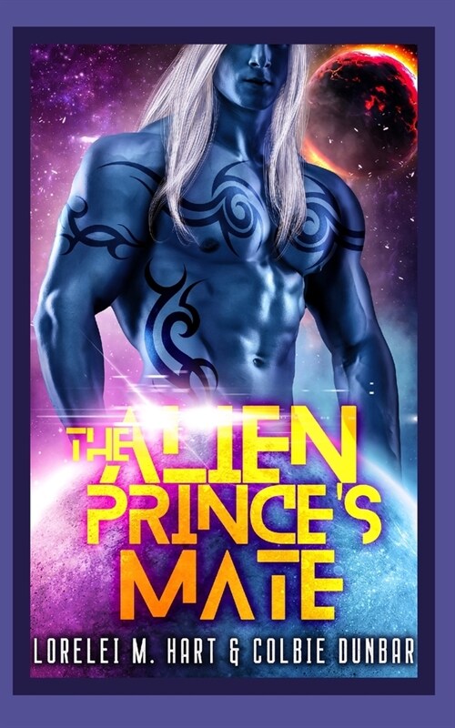 The Alien Princes Mate: An MM Mpreg Extraterrestrial Romance (Paperback)