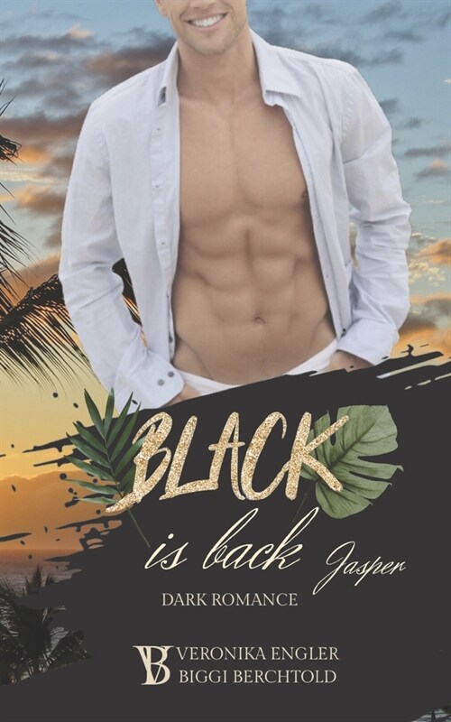 Black is back - Jasper: Dark Romance (Paperback)