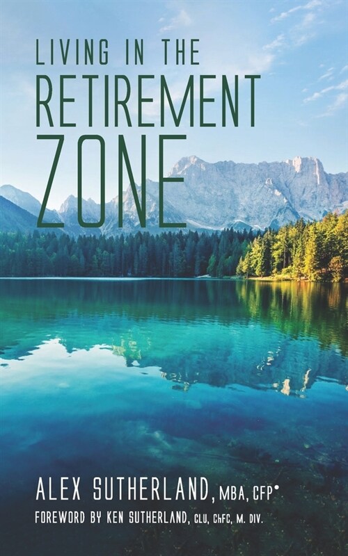 Living in the Retirement Zone (Paperback)