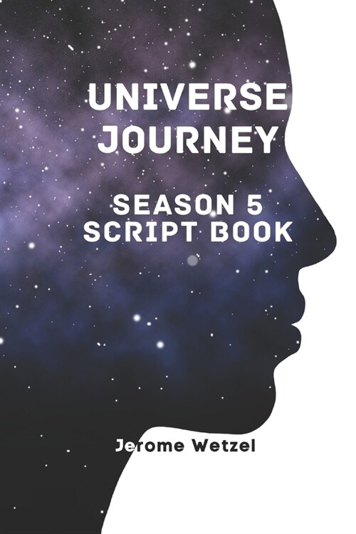 Universe Journey Season 5 Script Book (Paperback)