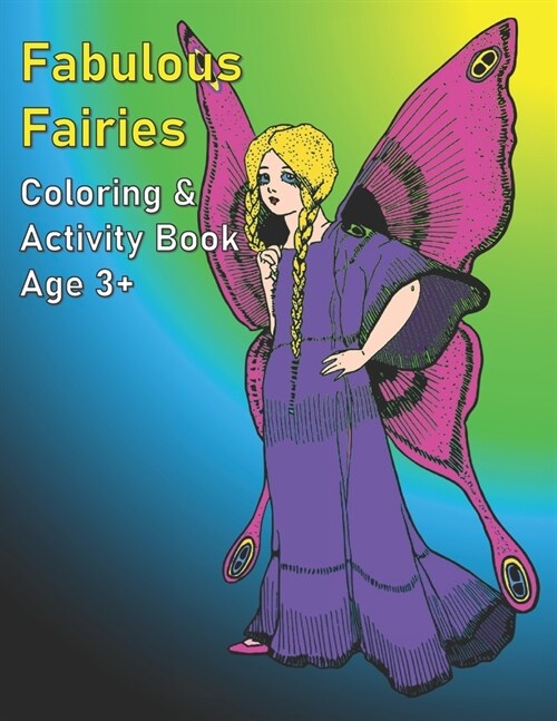 Fabulous Fairies: Coloring and Activity Book Age 3+ (Paperback)