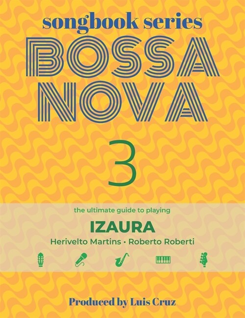 Songbook Series: Bossa Nova - Volume 3: Izaura (Paperback)