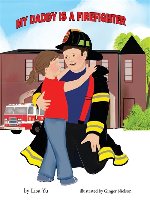 My Daddy is a Firefighter (Hardcover)