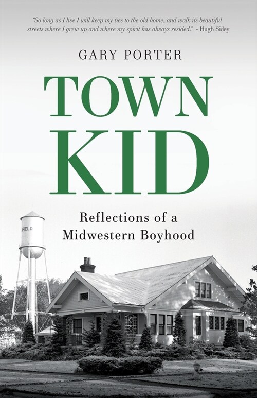 Town Kid: Reflections of a Midwestern Boyhood (Paperback)