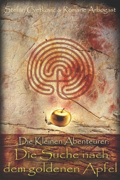 Die Kleinen Abenteurer: Die Suche nach dem goldenen Apfel (Paperback)