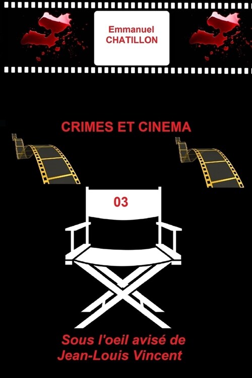 Crimes Et Cinema 03 (Paperback)