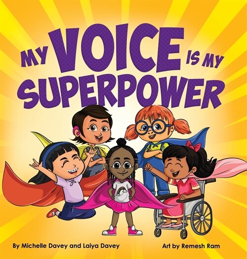 My Voice is My Superpower (Hardcover)