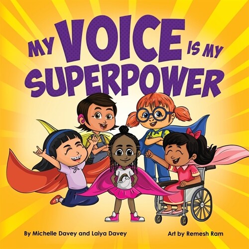 My Voice is My Superpower (Paperback)