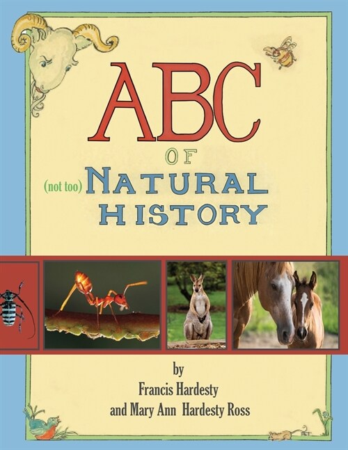 ABC of Not Too Natural History (Paperback)