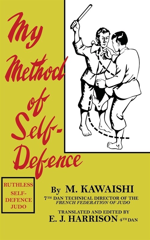 My Method of Self-Defence (Paperback)