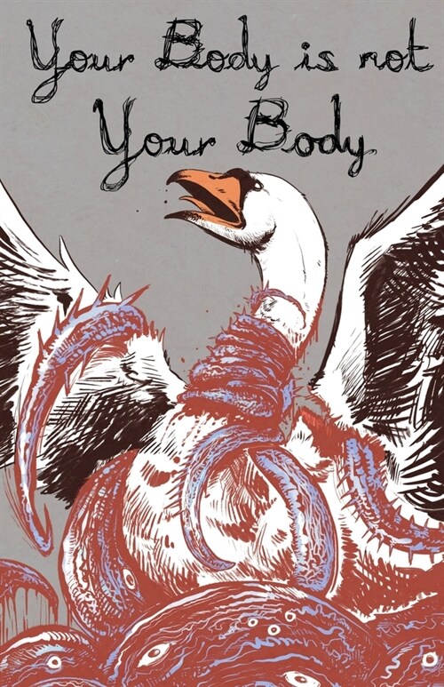 Your Body is Not Your Body (Paperback)