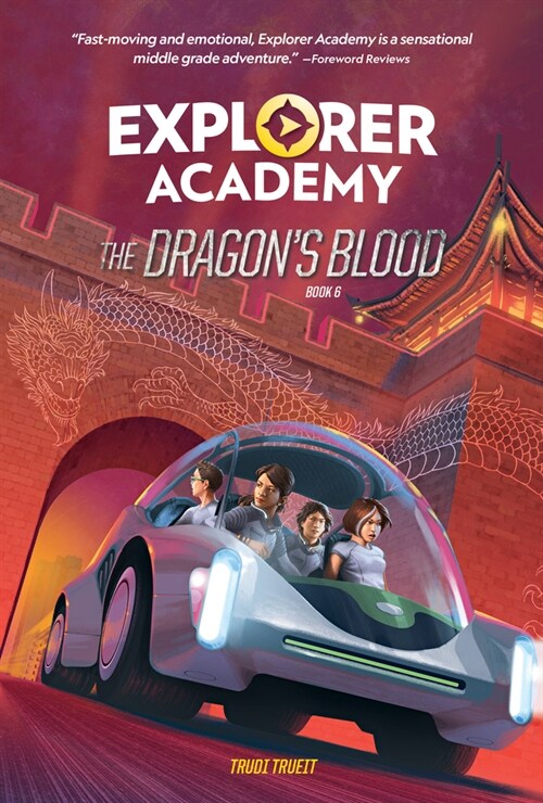 Explorer Academy: The Dragons Blood (Book 6) (Paperback)