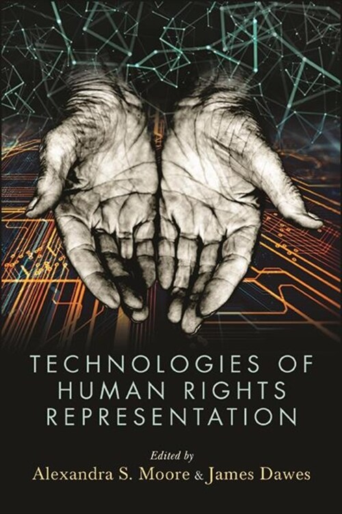 Technologies of Human Rights Representation (Paperback)