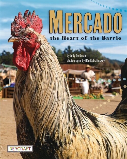 Mercado: Heart of the Barrio (Paperback)
