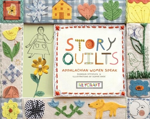 Story Quilts: Appalachian Women Speak (Paperback)