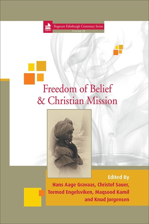 Freedom of Belief & Christian Mission (Hardcover)