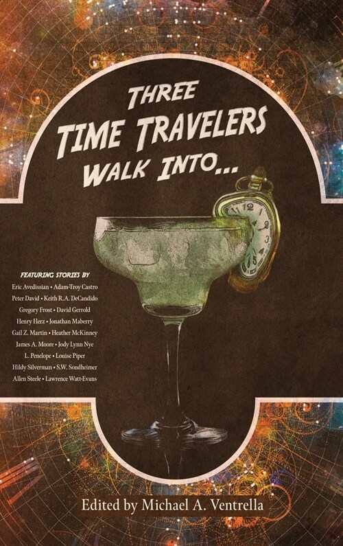 Three Time Travelers Walk Into... (Hardcover)