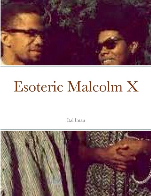 Esoteric Malcolm X (Paperback)