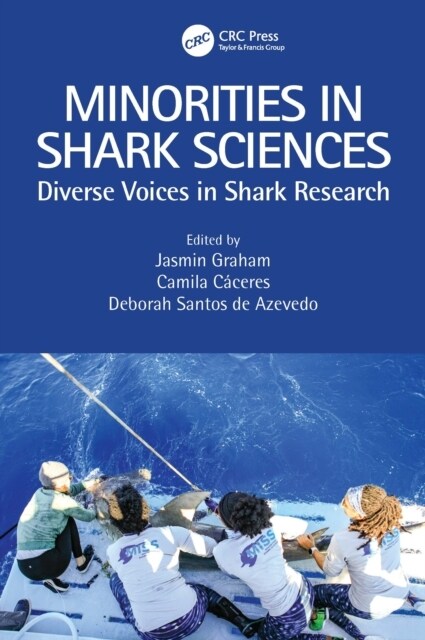 Minorities in Shark Sciences : Diverse Voices in Shark Research (Paperback)