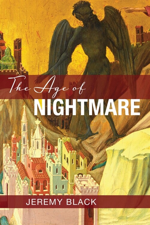 The Age of Nightmare: The Gothic and British Culture, 1750-1900 (Hardcover)